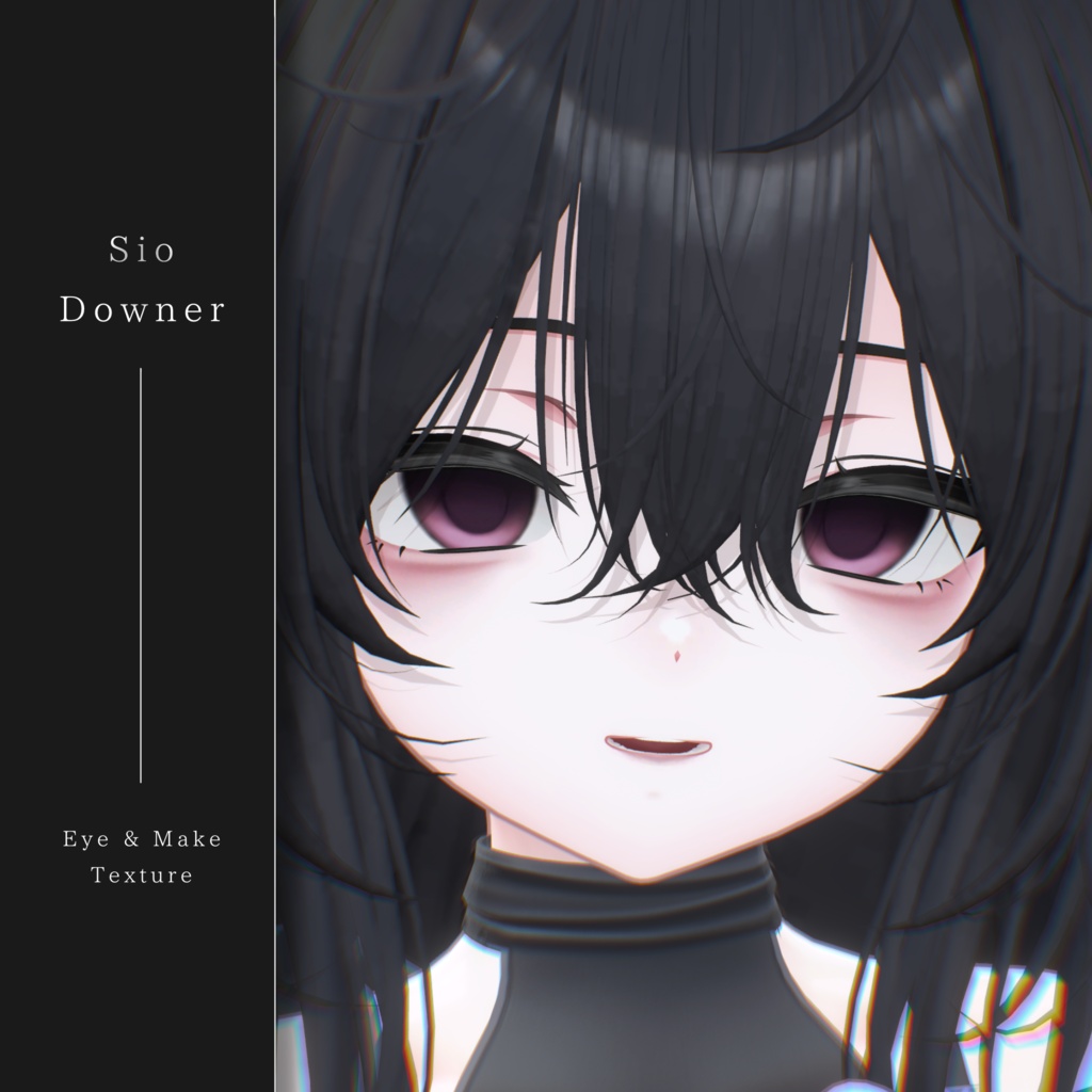 【Sio/しお】 Downer Eye ＆ Make Texture