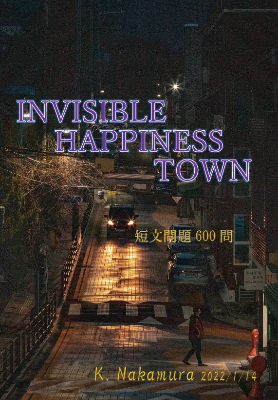 INVISIBLE HAPPINESS TOWN