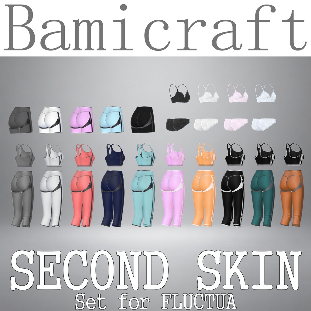 SECOND SKIN SET for FLUCTUA