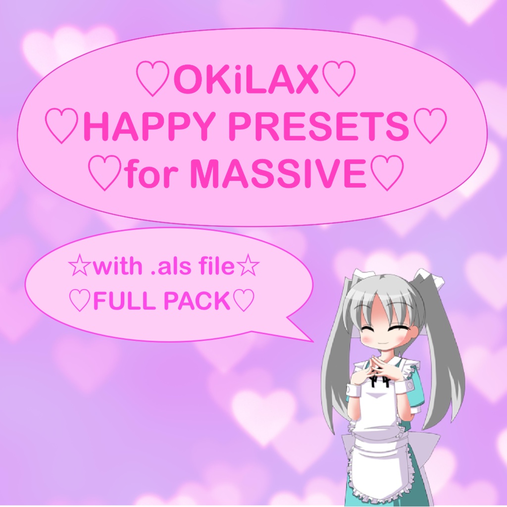 ♡♡♡ OKiLAX Happy Presets Pack for Massive ♡♡♡
