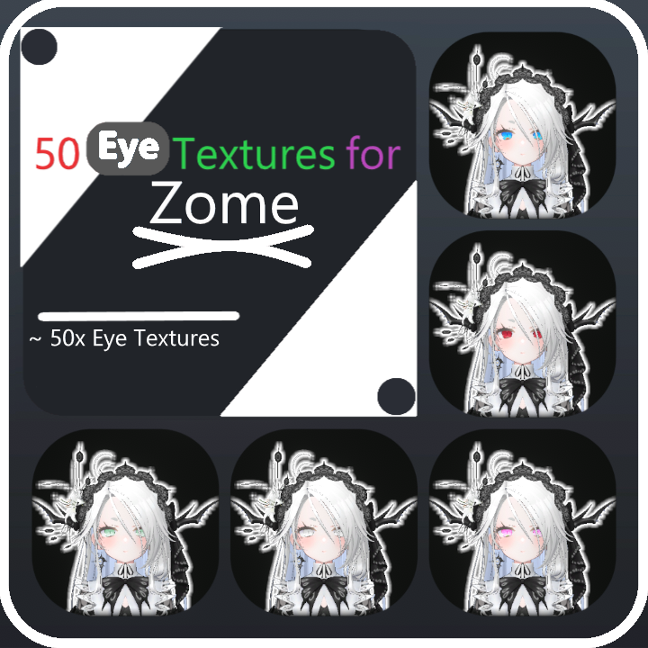 『ゾメちゃん』[Zome / Avzomend] 50アイテクスチャパッケージ [50 Eye-Textures Package]