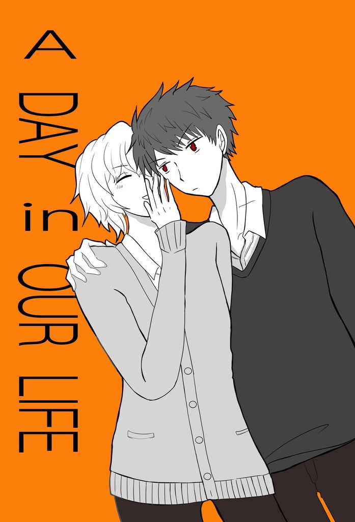 【オコ】A DAY in OUR LIFE