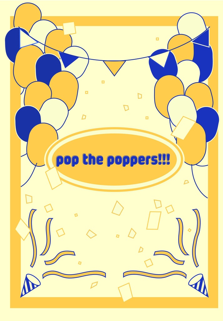 pop the poppers!!!