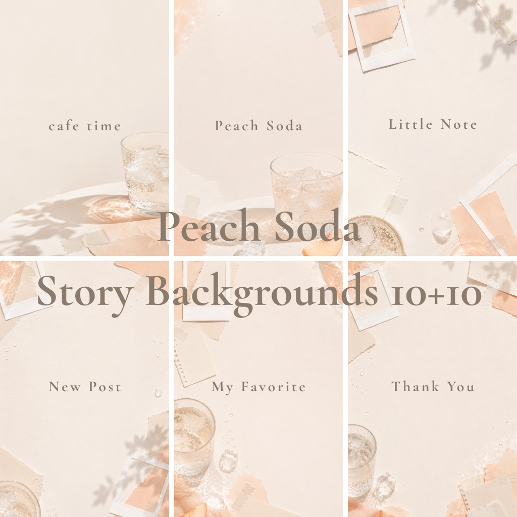 Peach Soda｜海外風ミニマルストーリー背景10枚セット（文字入り+無地 全20枚）