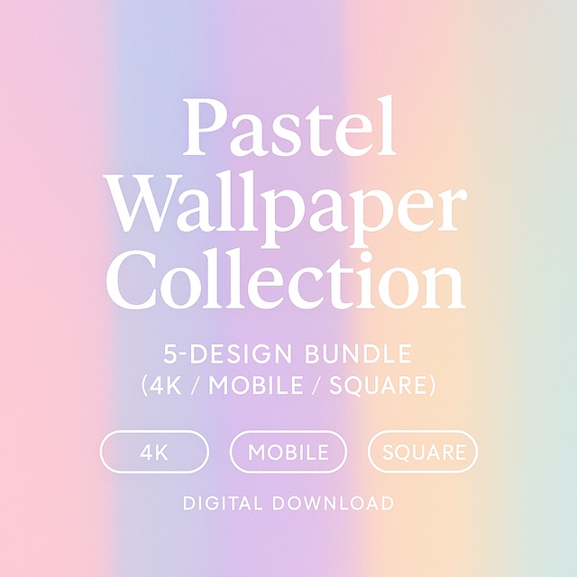 【全6種】Pastel Wallpaper Collection|ミニマル壁紙バンドル(4K / Mobile / Square)