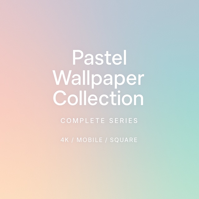 Pastel Wallpaper Collection|Complete Series(ミニマルパステル壁紙バンドル)