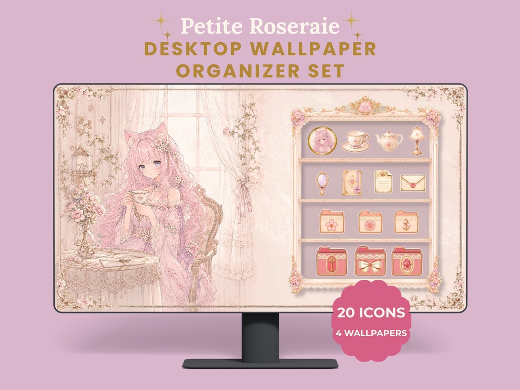 Petite Roseraie｜飾るように整理するデスクトップオーガナイザーセット｜壁紙4種＋アイコン20種