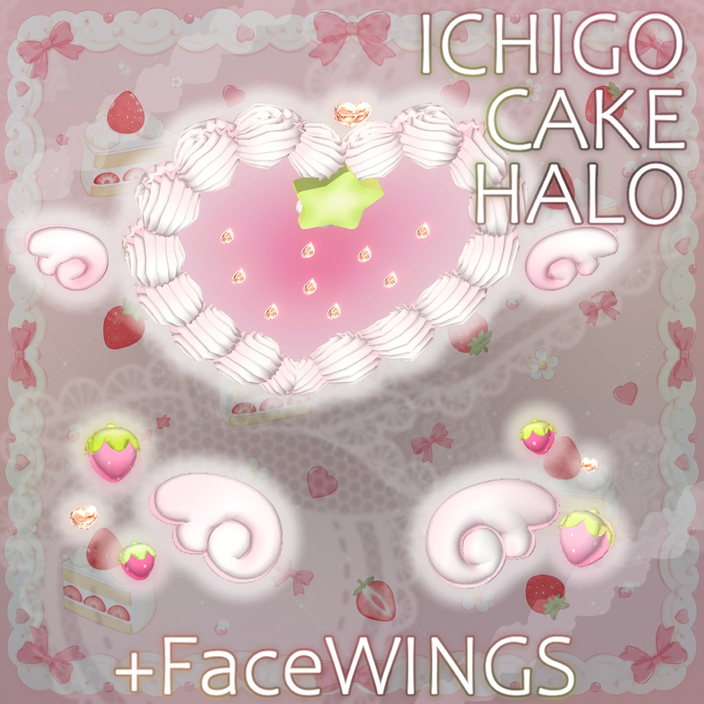 🍓ICHIGO CAKE HALO + Face Wing🍓
