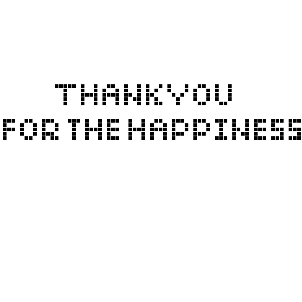 Thank you for the Happiness
