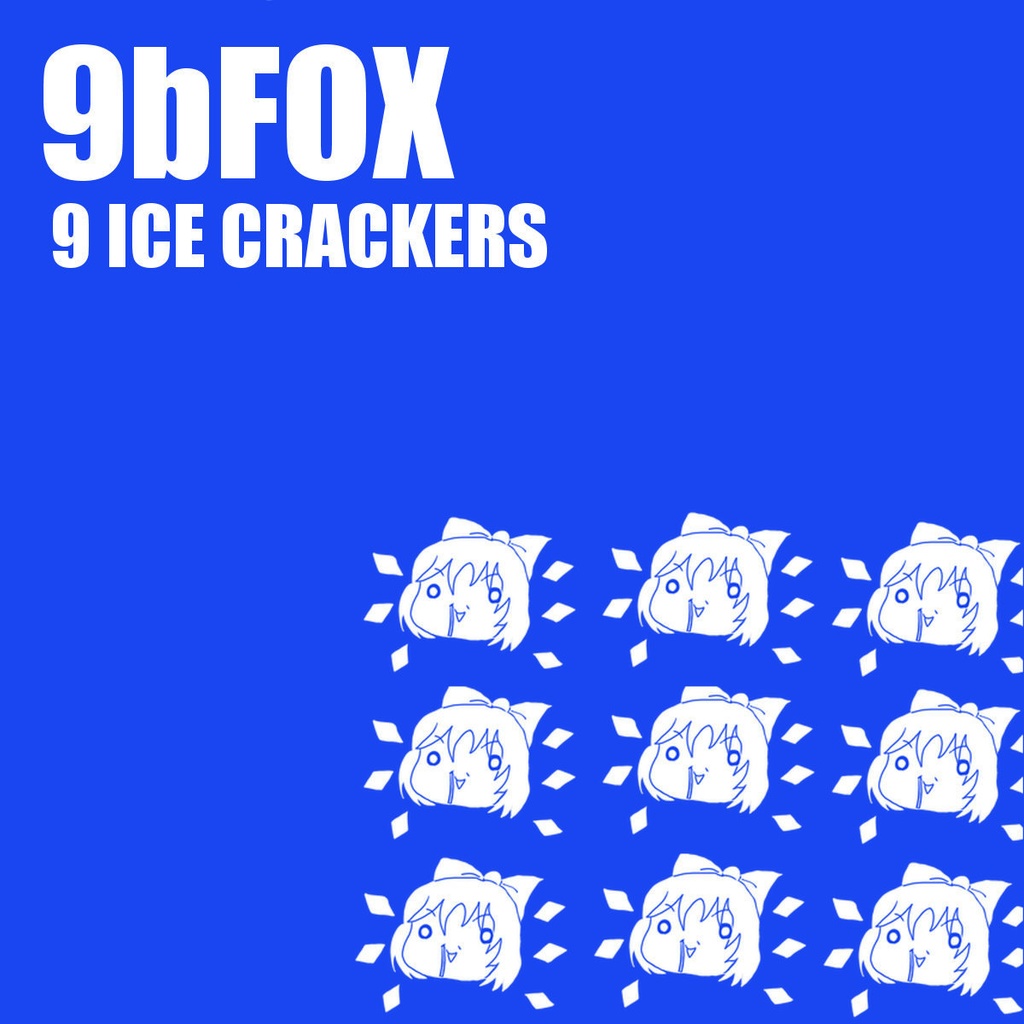 9 ICE CRACKERS
