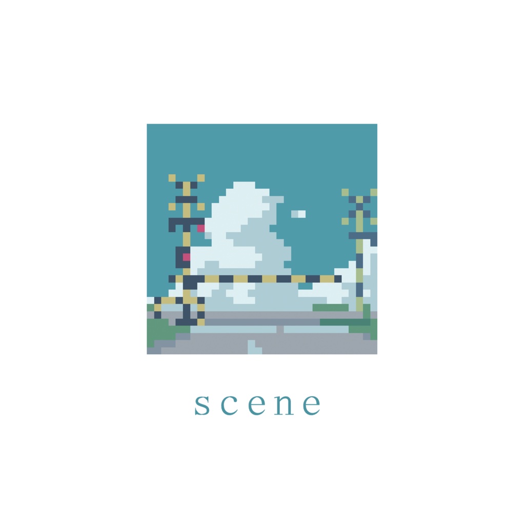 「　scene　」