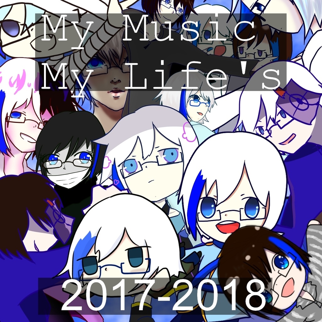 My Music My Life's [2017-2018]