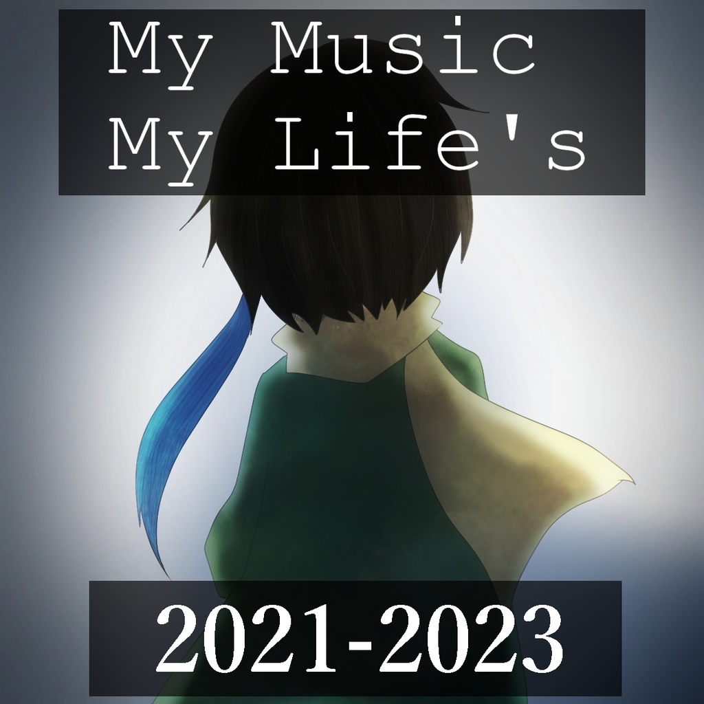 My Music My Life's[2021-2023]