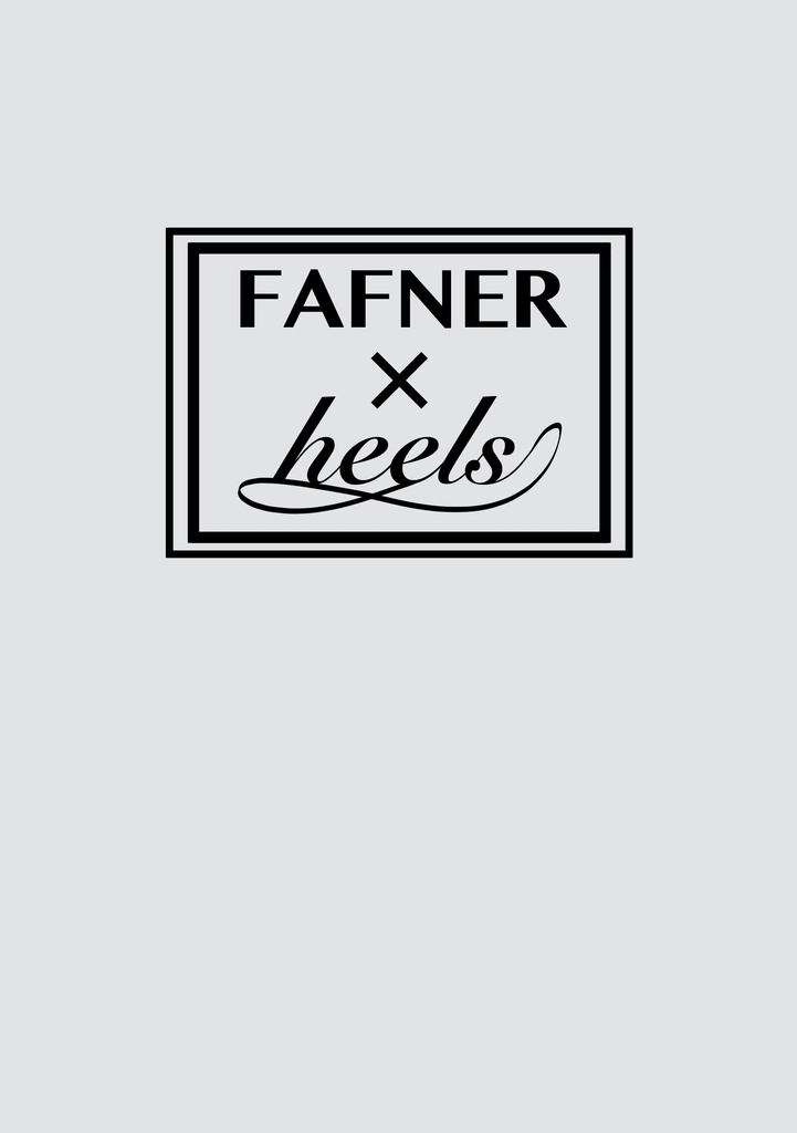 FAFNER×heels