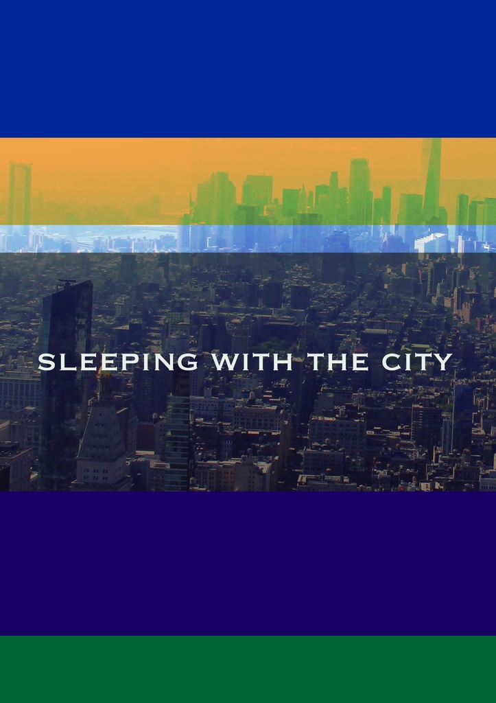 sleeping with the city