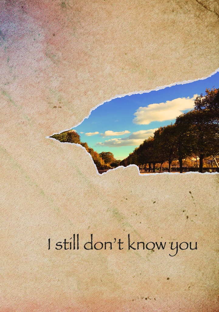 I still don't know you