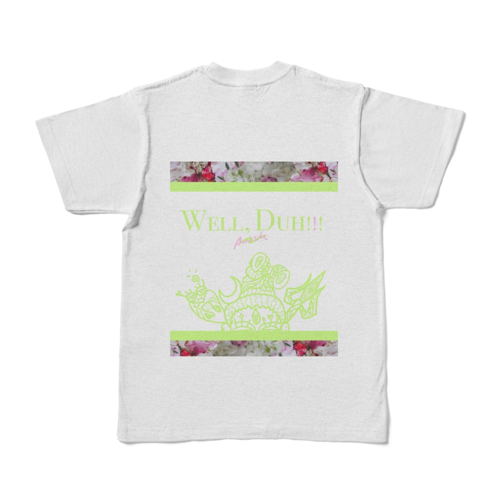Well,Duh!!! ハーフフラワーtシャツ