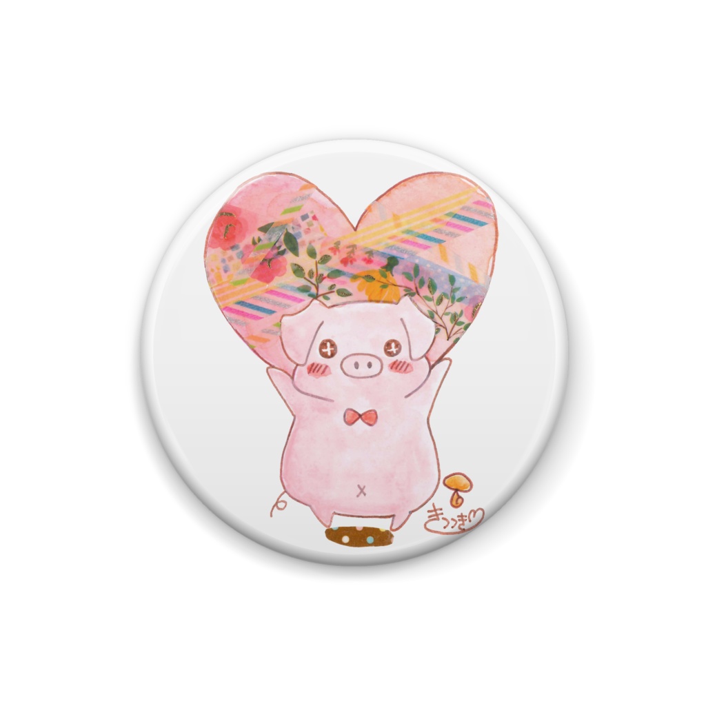 大きなハートを届けたい！ブタさんの缶バッジ