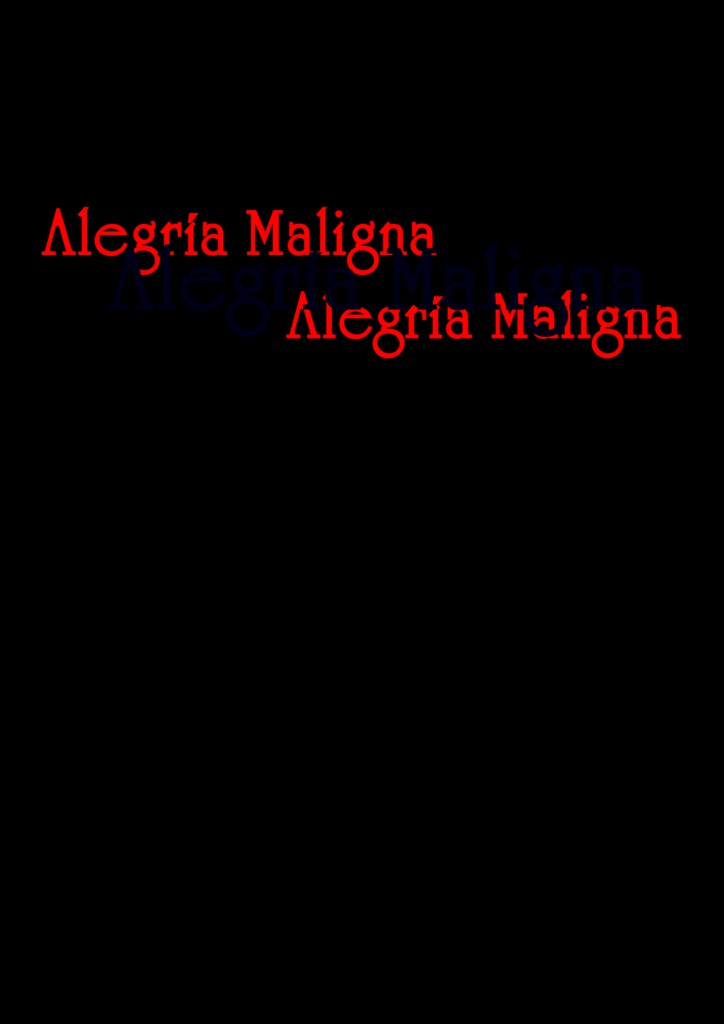 Alegria Maligna