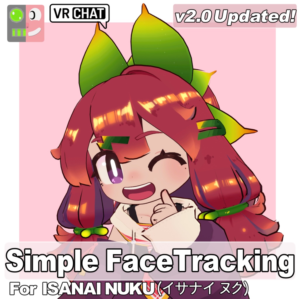 [Free] Simple FaceTracking Settings for Isanai Nuku(イサナイ・ヌク)