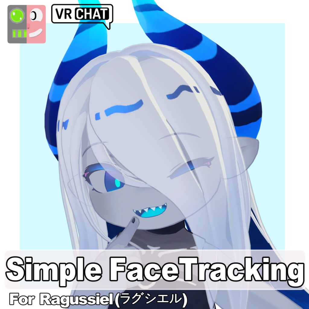 [Free] Simple FaceTracking Settings for Ragussiel (ラグシエル)