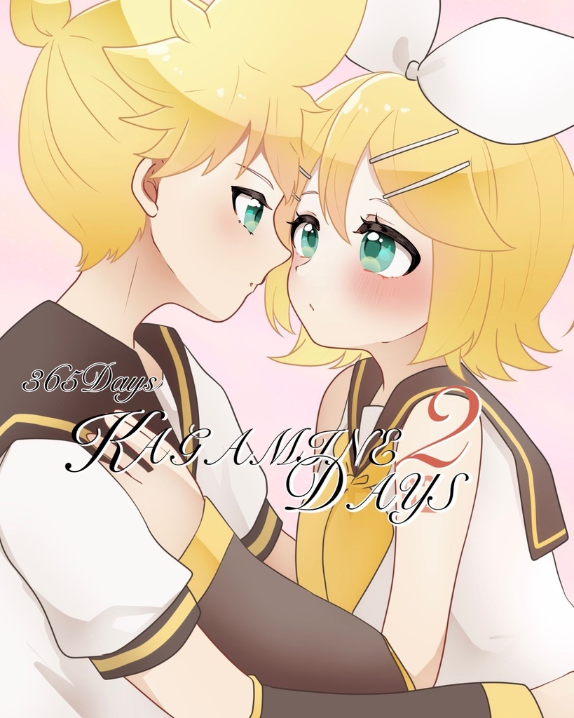 365Days KAGAMINEDAYS 2