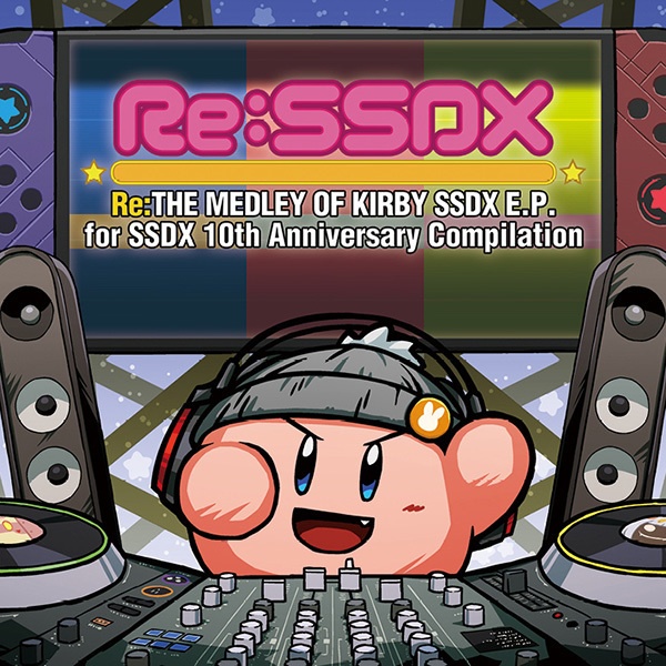 【匿名配送対応】Re:SSDX -Re:THE MEDLEY OF KIRBY SSDX E.P.- (おまけ付き)