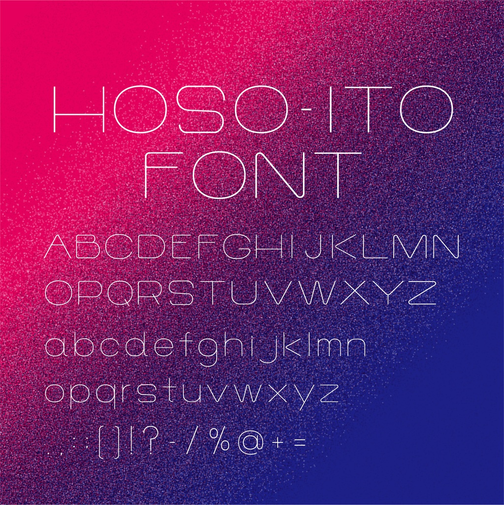 <フォント> HOSO-ITO FONT