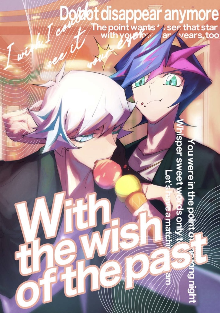 With the wish of the past