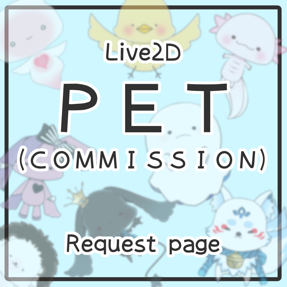 【COMMISSION】Live2D PET