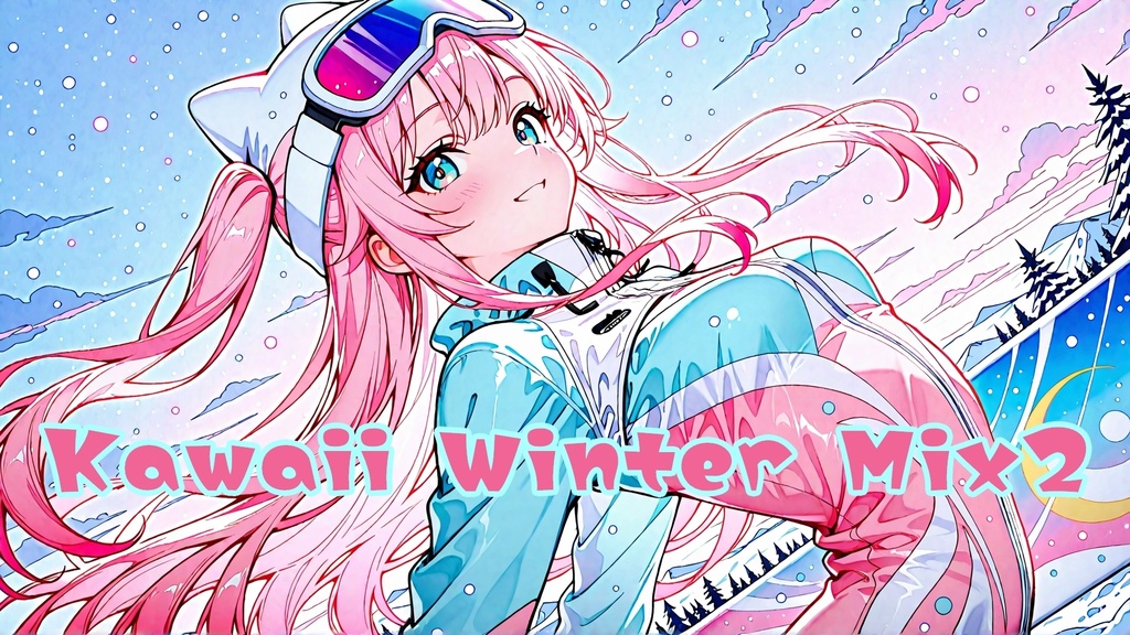 【AImusic】【フリーBGM】Kawaii Winter Mix #2【Kawaii Future Bass,EDM,Cute/勉強用/作業用/店内BGM/配信用/】