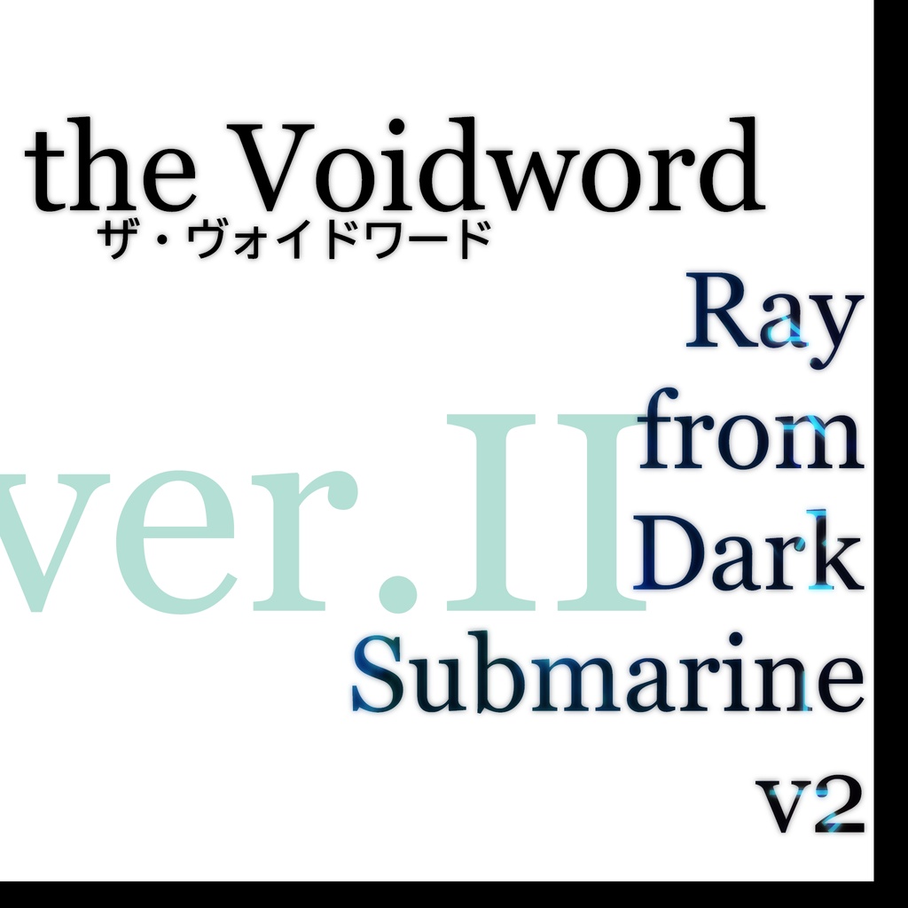 Ray from Dark Submarine v2
