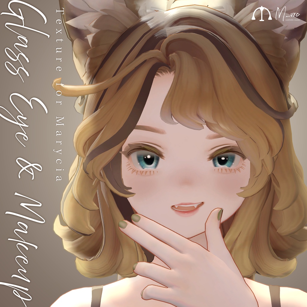 【Marycia】Glass Eye & Makeup Texture