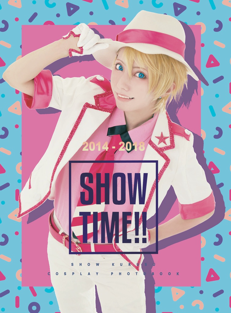 SHOW TIME!