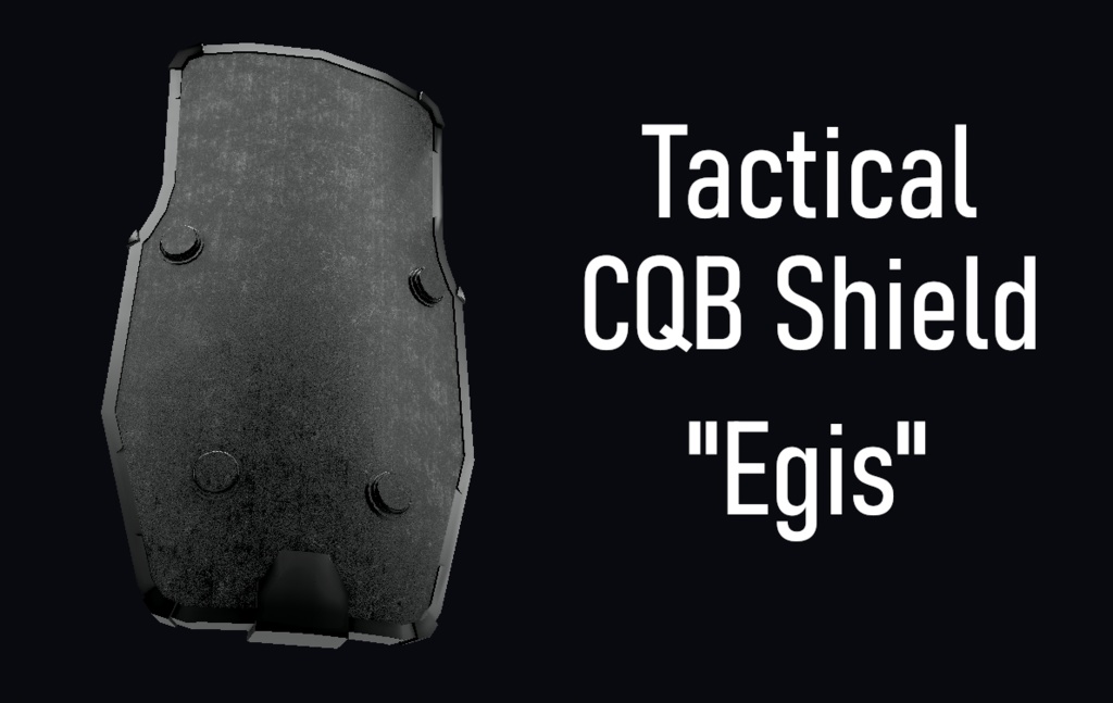 【VRChat想定】Tactical CQB Shield "Egis"