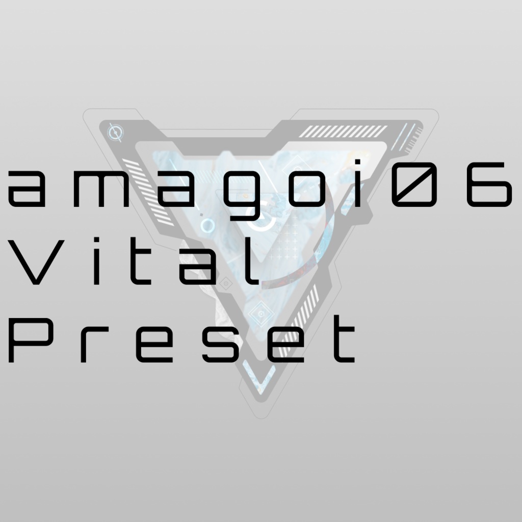 【FREE DL】amagoi06 Vital Preset