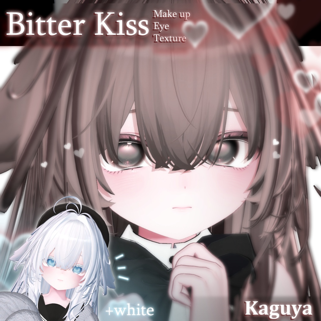 【輝夜専用】- Bitter Kiss - Eye+Makeup Texture