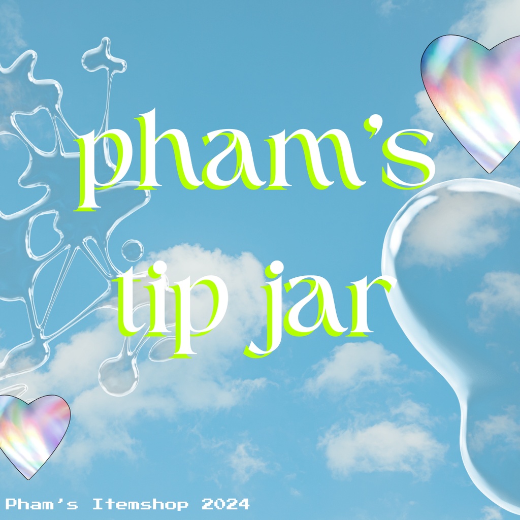 Pham's Tip Jar