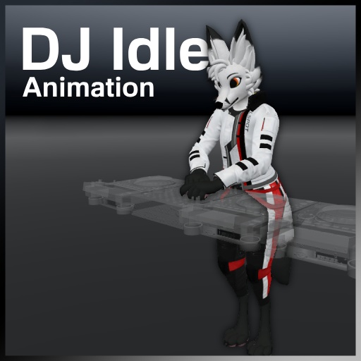 DJ Idle Animation