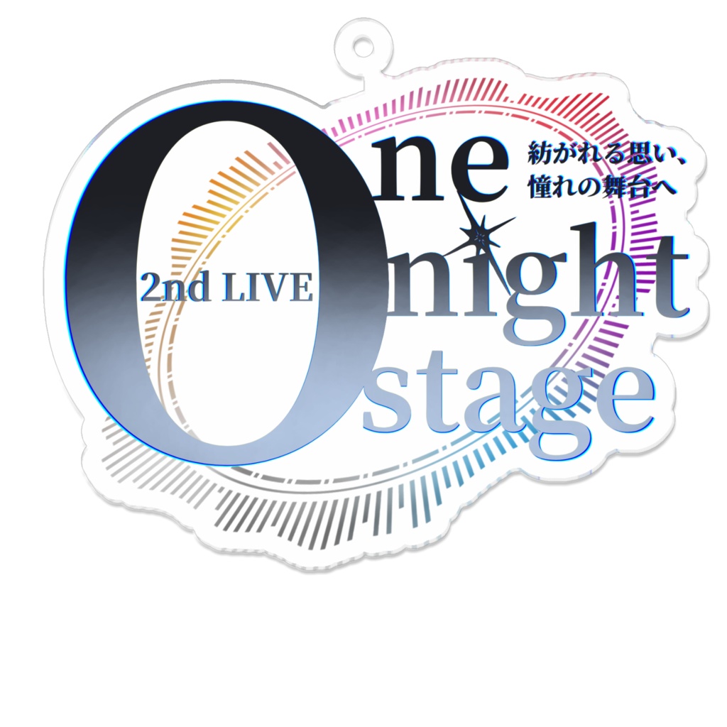 One night stage 2nd LIVE キーホルダー