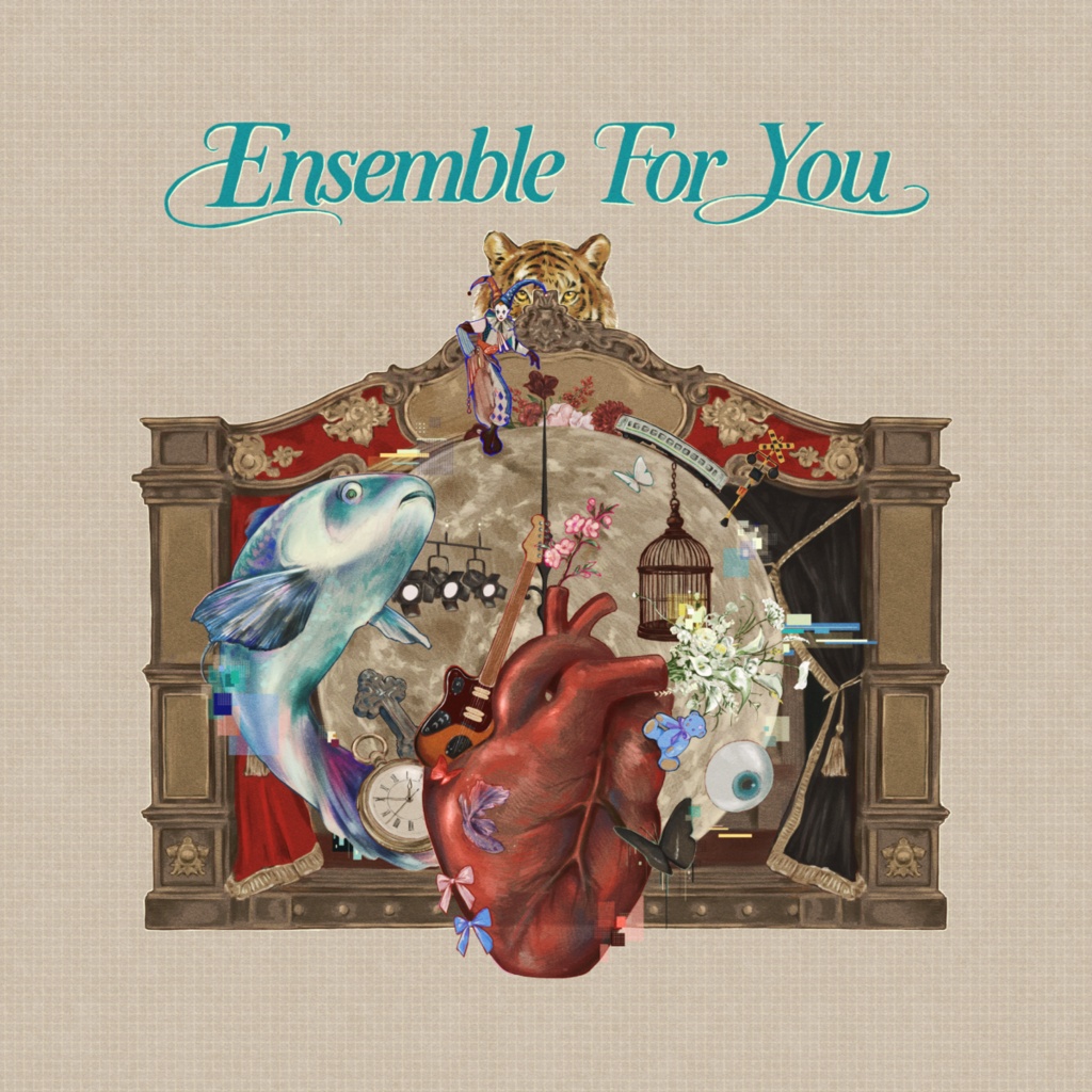 『Ensemble For You』ウソつきけいちゃん 1st compilation album
