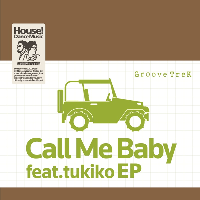 Call Me Baby feat.tukiko EP