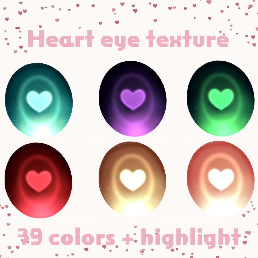 39 Colors Heart eye textures