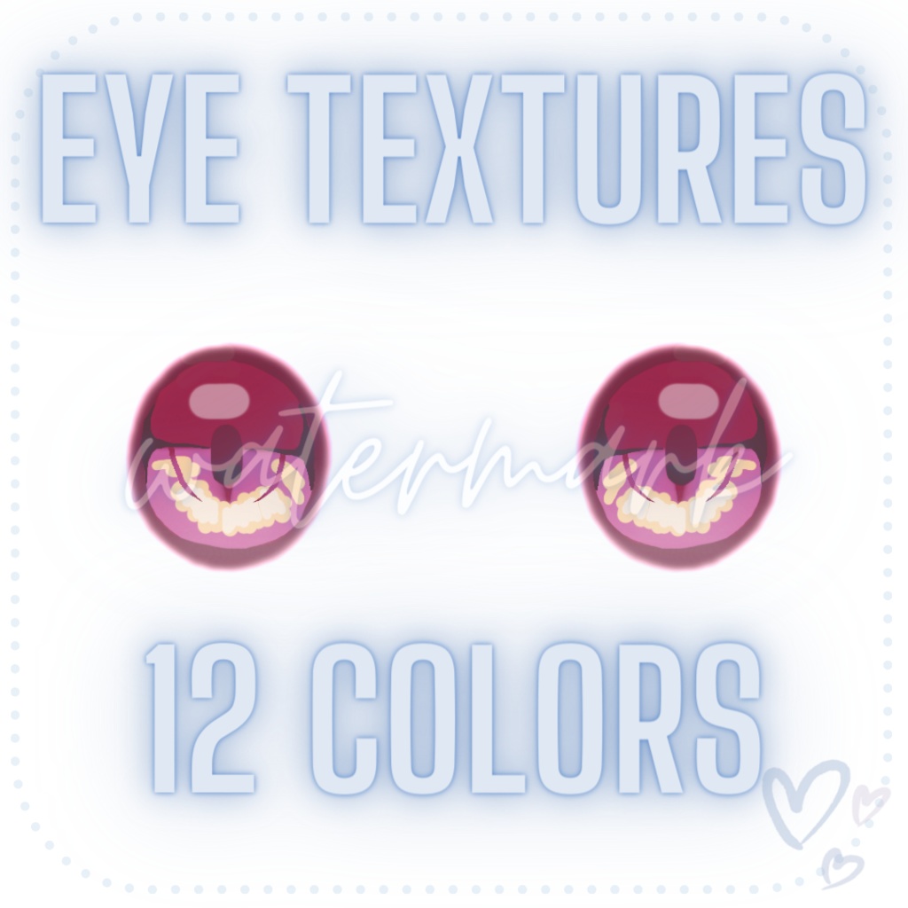 【VRoid 】♥ Eye Textures ♥ 目