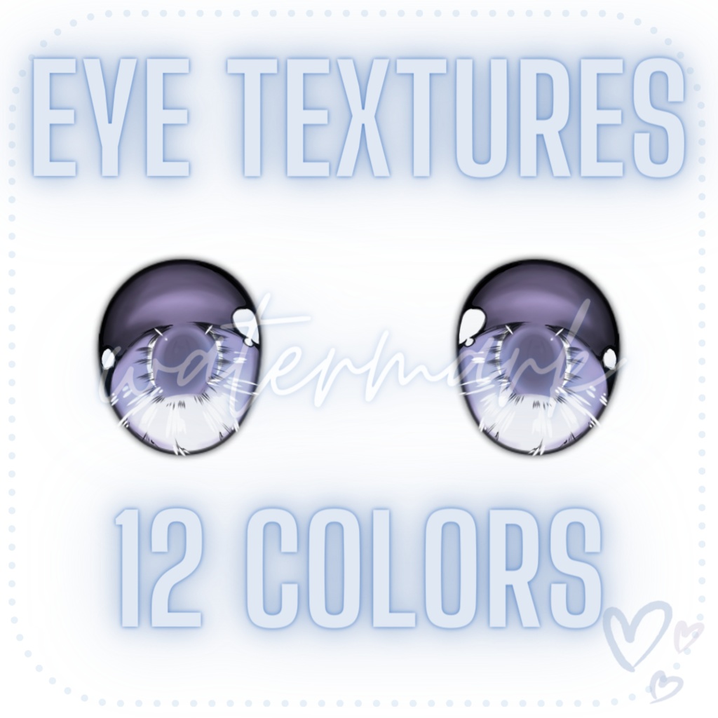 【VRoid 】♥ Eye Textures ♥ 目