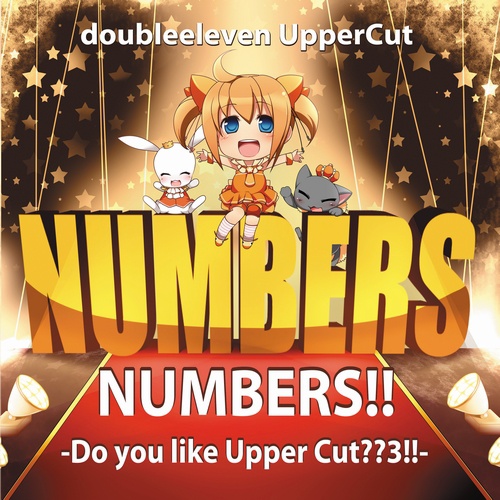 NUMBERS!! -Do you like Upper Cut?? 3!!- - doubleeleven UpperCut