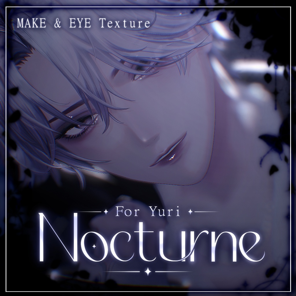 【悠莉 - Yuri -】Nocturne【MAKE&EYE Texture】