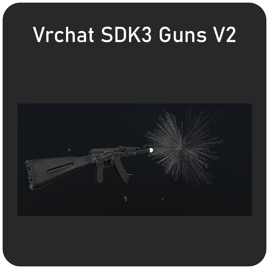 Vrchat SDK3 Guns V2