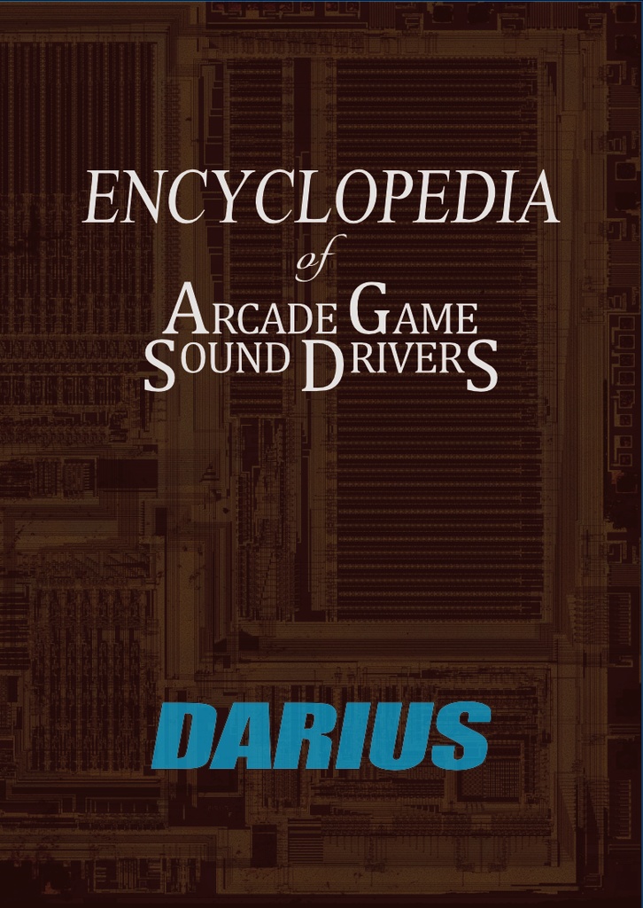 ENCYCLOPEDIA of Arcade Game Sound Drivers - DARIUS -