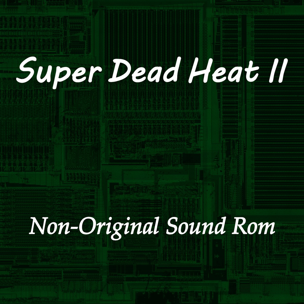 Super Dead Heat II <Non-Original Sound Rom>